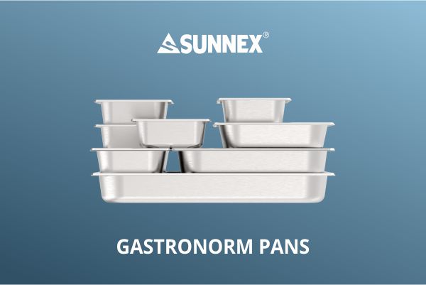 Chảo Sunnex Gastronorm Thích hợp cho Khách sạn & Nhà hàng & Hộ gia đình