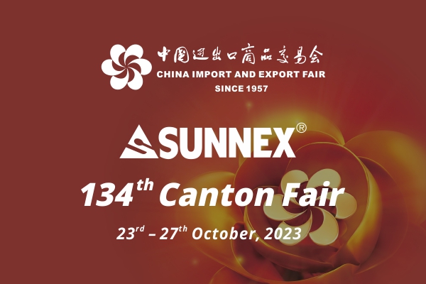 Hội chợ Canton lần thứ 134, Chào mừng đến với Gian hàng SUNNEX